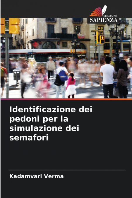 Identificazione dei pedoni per la simulazione dei semafori