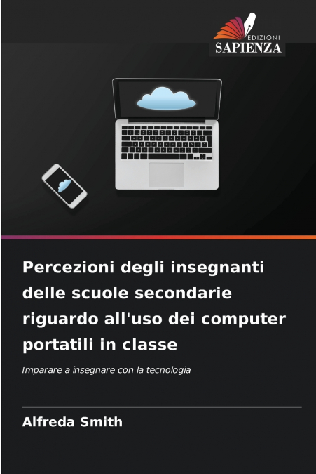 Percezioni degli insegnanti delle scuole secondarie riguardo all’uso dei computer portatili in classe