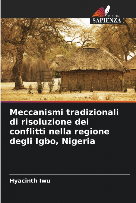 Meccanismi tradizionali di risoluzione dei conflitti nella regione degli Igbo, Nigeria