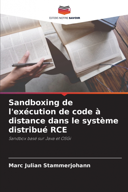Sandboxing de l’exécution de code à distance dans le système distribué RCE