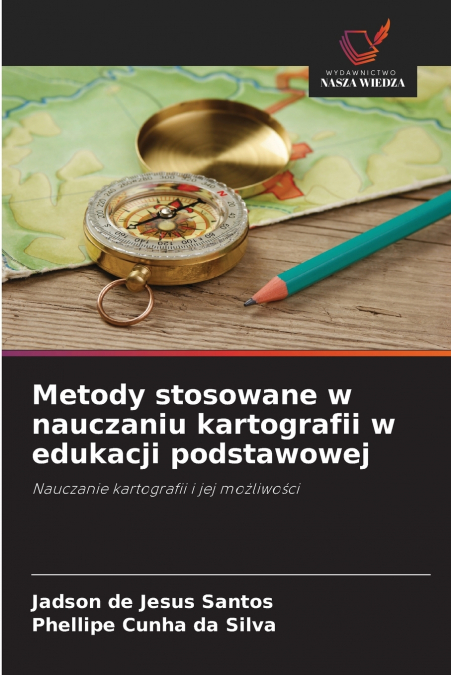 Metody stosowane w nauczaniu kartografii w edukacji podstawowej