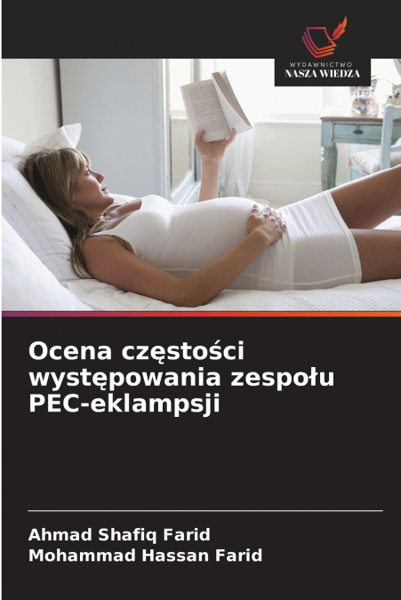 Ocena częstości występowania zespołu PEC-eklampsji