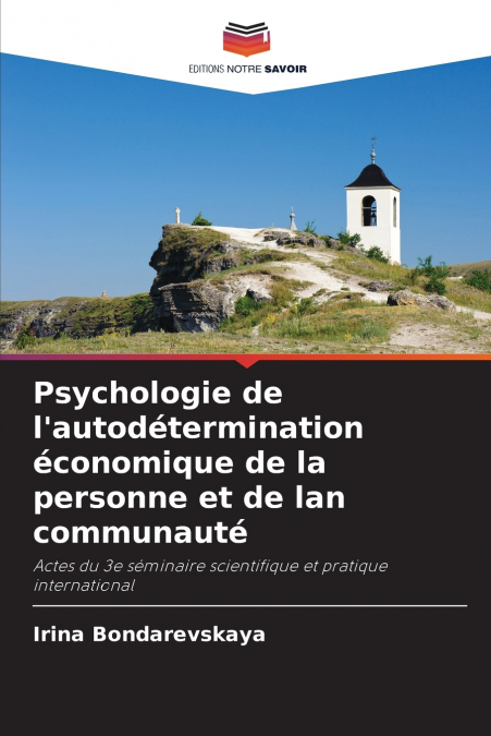 Psychologie de l’autodétermination économique de la personne et de lan communauté