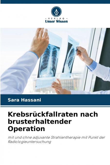 Krebsrückfallraten nach brusterhaltender Operation