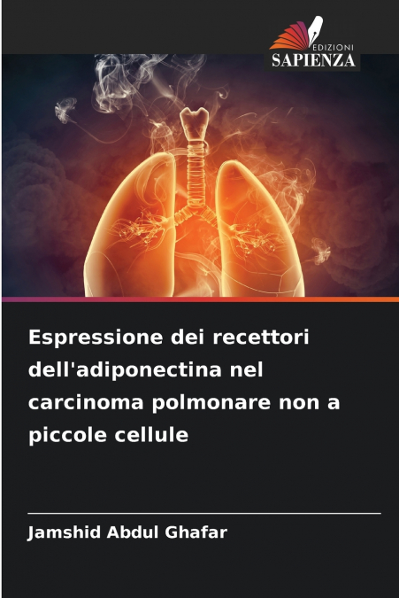 Espressione dei recettori dell’adiponectina nel carcinoma polmonare non a piccole cellule