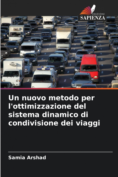 Un nuovo metodo per l’ottimizzazione del sistema dinamico di condivisione dei viaggi