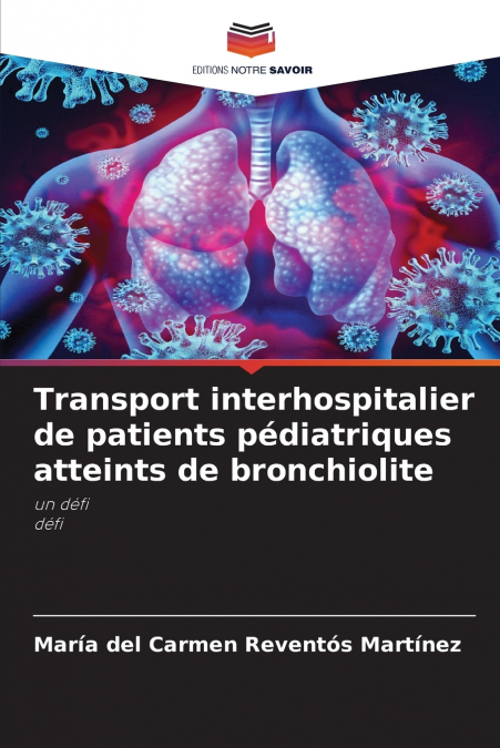 Transport interhospitalier de patients pédiatriques atteints de bronchiolite