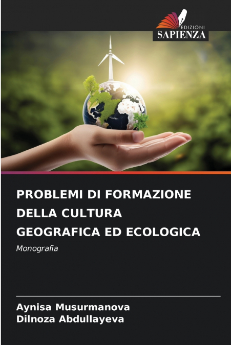PROBLEMI DI FORMAZIONE DELLA CULTURA GEOGRAFICA ED ECOLOGICA