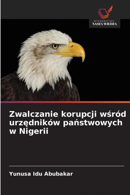 Zwalczanie korupcji wśród urzędników państwowych w Nigerii
