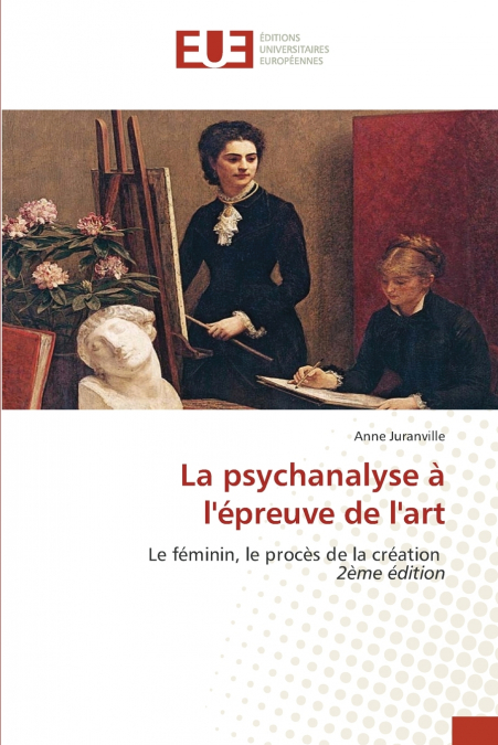 La psychanalyse à l’épreuve de l’art
