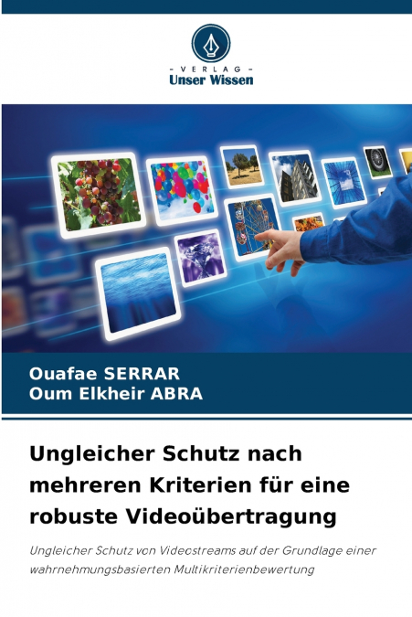 Ungleicher Schutz nach mehreren Kriterien für eine robuste Videoübertragung