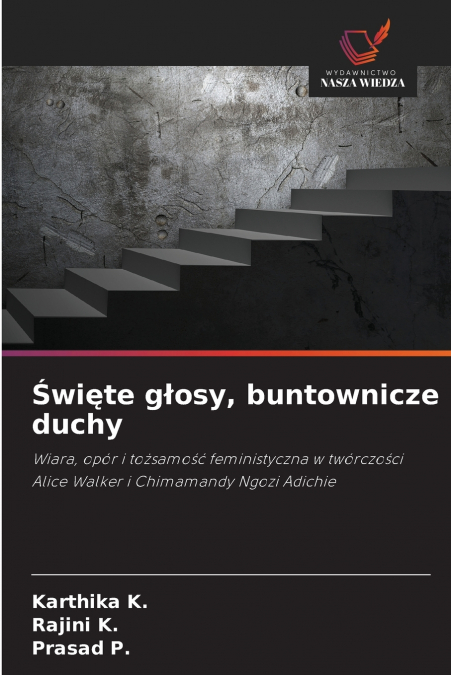 Święte głosy, buntownicze duchy