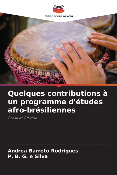 Quelques contributions à un programme d’études afro-brésiliennes