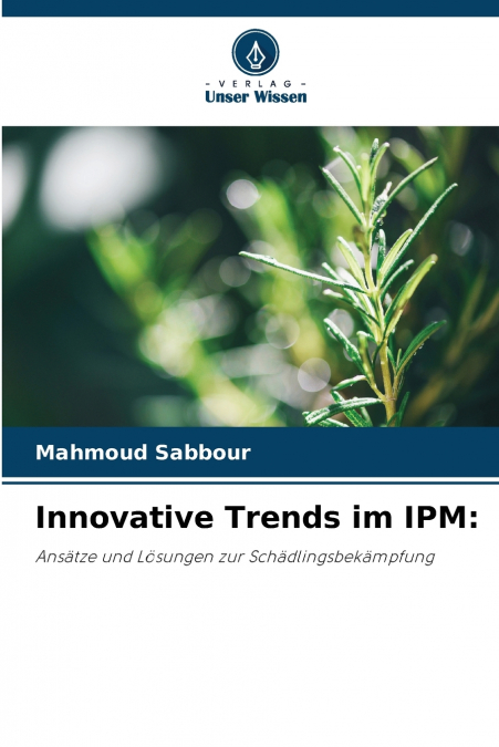 Innovative Trends im IPM