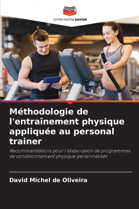 Méthodologie de l’entraînement physique appliquée au personal trainer