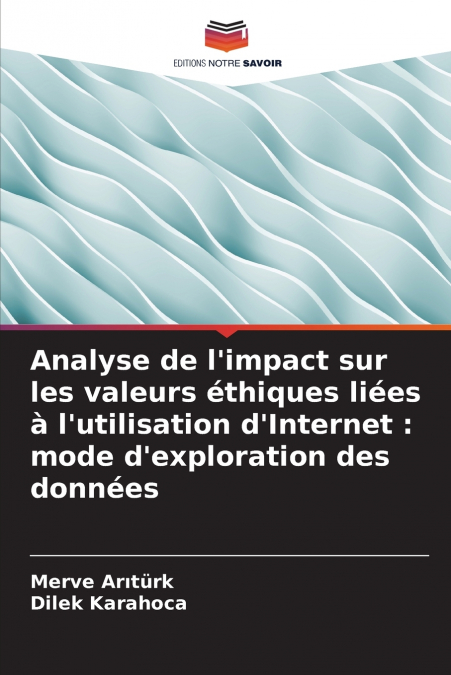 Analyse de l’impact sur les valeurs éthiques liées à l’utilisation d’Internet
