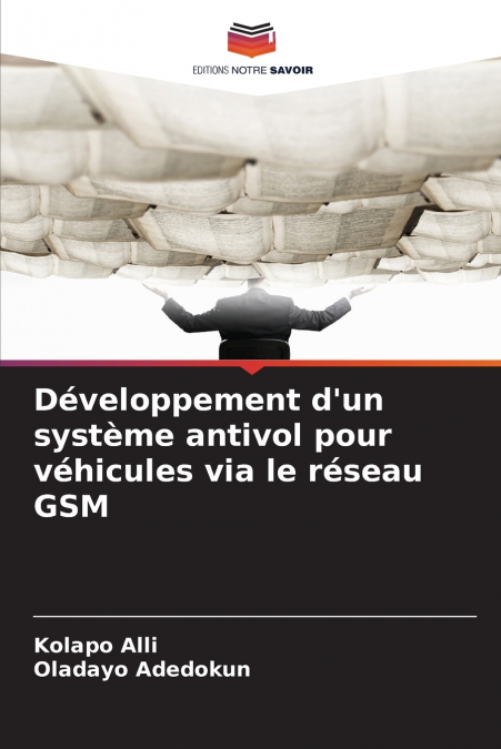 Développement d’un système antivol pour véhicules via le réseau GSM