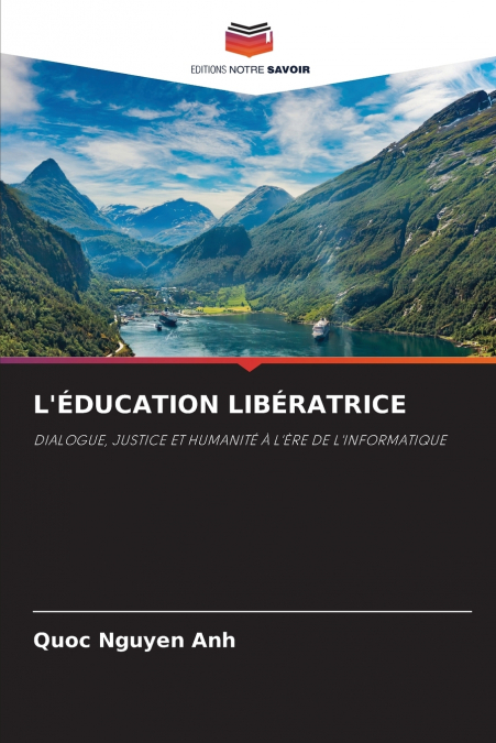 L’ÉDUCATION LIBÉRATRICE