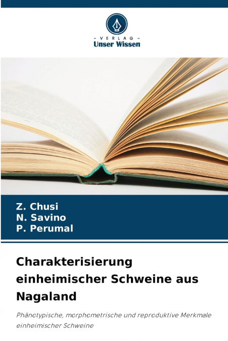 Charakterisierung einheimischer Schweine aus Nagaland