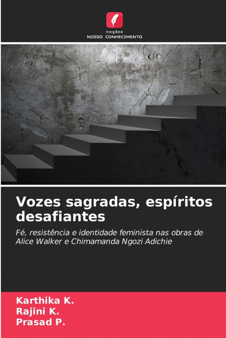 Vozes sagradas, espíritos desafiantes
