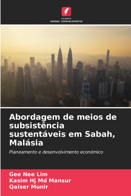 Abordagem de meios de subsistência sustentáveis em Sabah, Malásia