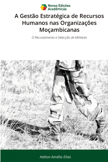 A Gestão Estratégica de Recursos Humanos nas Organizações Moçambicanas