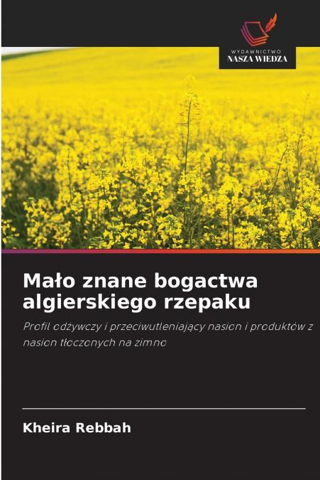 Mało znane bogactwa algierskiego rzepaku