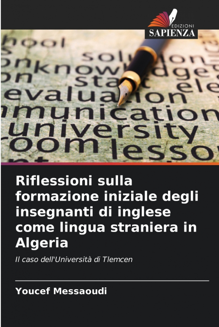 Riflessioni sulla formazione iniziale degli insegnanti di inglese come lingua straniera in Algeria