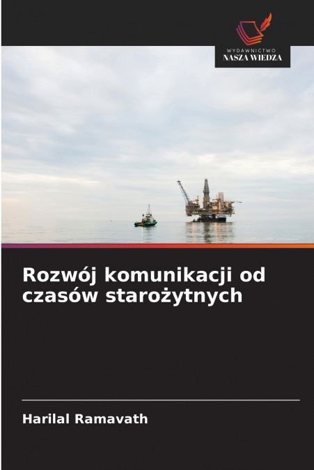 Rozwój komunikacji od czasów starożytnych
