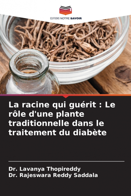 La racine qui guérit