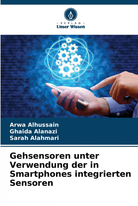 Gehsensoren unter Verwendung der in Smartphones integrierten Sensoren