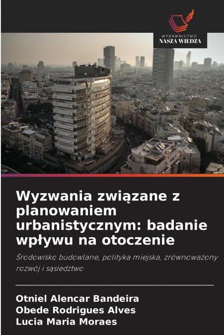Wyzwania związane z planowaniem urbanistycznym