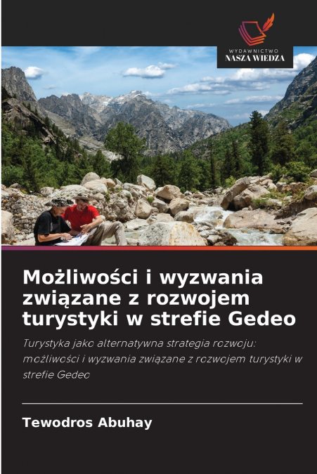 Możliwości i wyzwania związane z rozwojem turystyki w strefie Gedeo