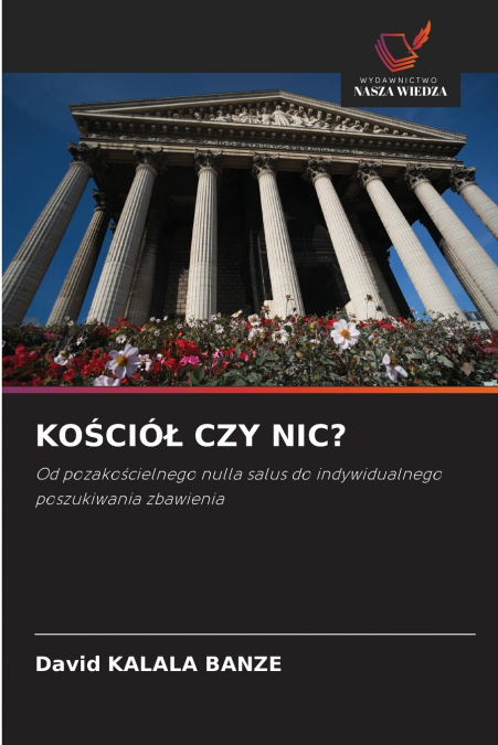 KOŚCIÓŁ CZY NIC?