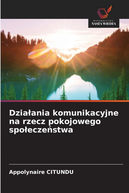 Działania komunikacyjne na rzecz pokojowego społeczeństwa