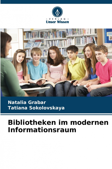 Bibliotheken im modernen Informationsraum