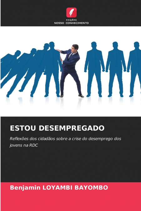 ESTOU DESEMPREGADO