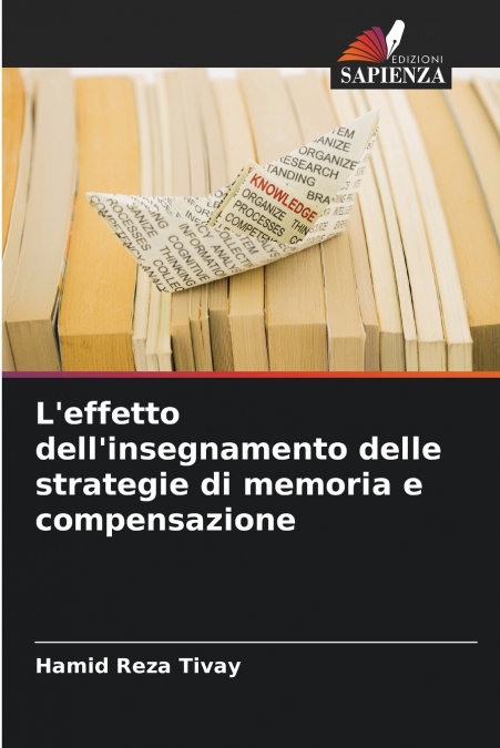 L’effetto dell’insegnamento delle strategie di memoria e compensazione