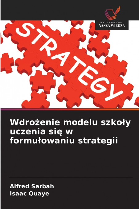Wdrożenie modelu szkoły uczenia się w formułowaniu strategii