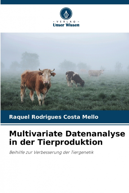 Multivariate Datenanalyse in der Tierproduktion