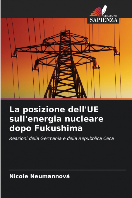 La posizione dell’UE sull’energia nucleare dopo Fukushima