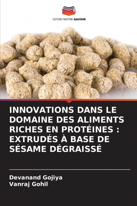 INNOVATIONS DANS LE DOMAINE DES ALIMENTS RICHES EN PROTÉINES