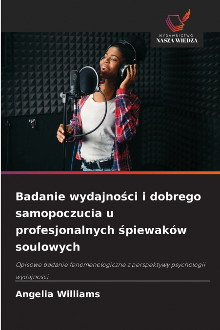 Badanie wydajności i dobrego samopoczucia u profesjonalnych śpiewaków soulowych