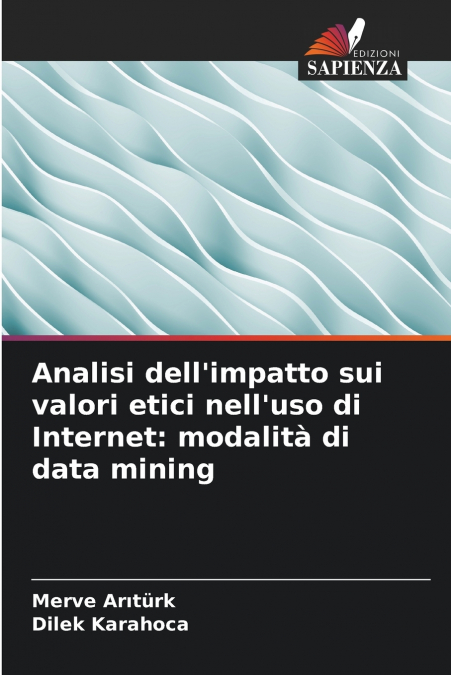 Analisi dell’impatto sui valori etici nell’uso di Internet