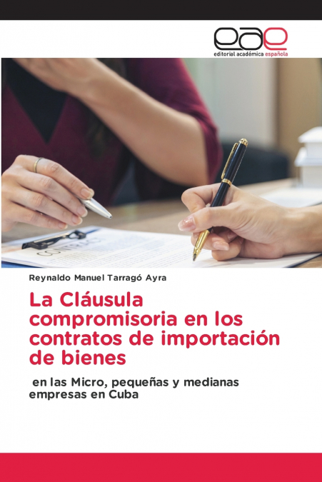 La Cláusula compromisoria en los contratos de importación de bienes