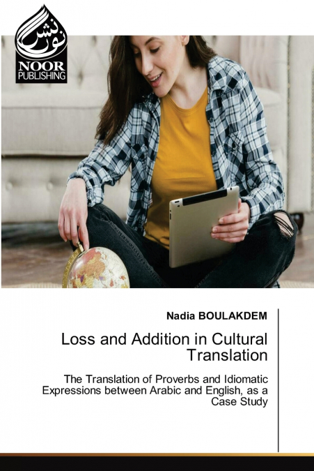 Loss and Addition in Cultural Translation