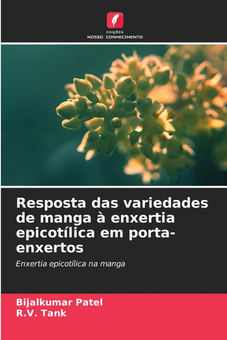 Resposta das variedades de manga à enxertia epicotílica em porta-enxertos