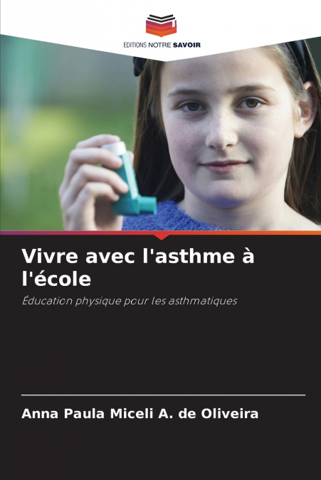 Vivre avec l’asthme à l’école
