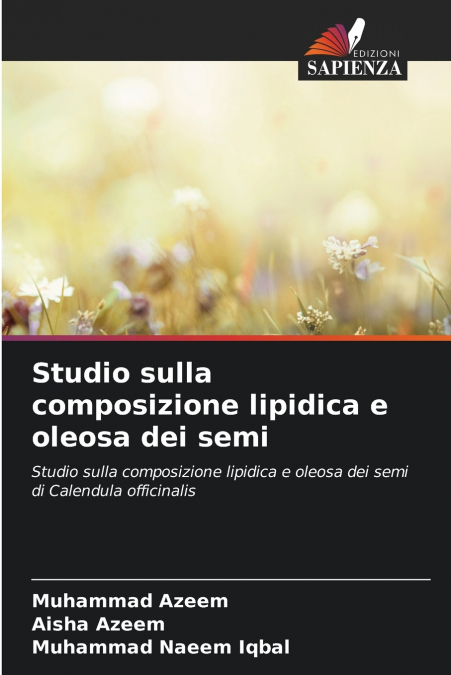 Studio sulla composizione lipidica e oleosa dei semi