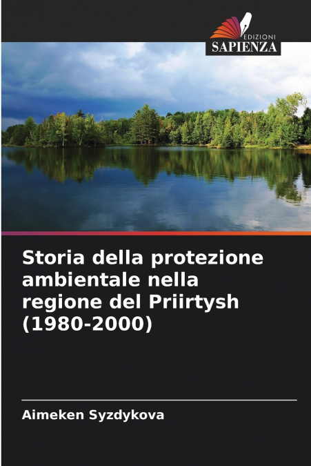 Storia della protezione ambientale nella regione del Priirtysh (1980-2000)